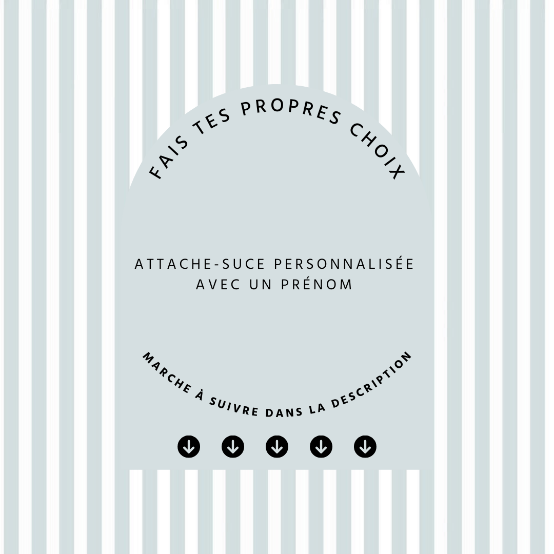 Attache-suce personnalisé - PRÉNOM