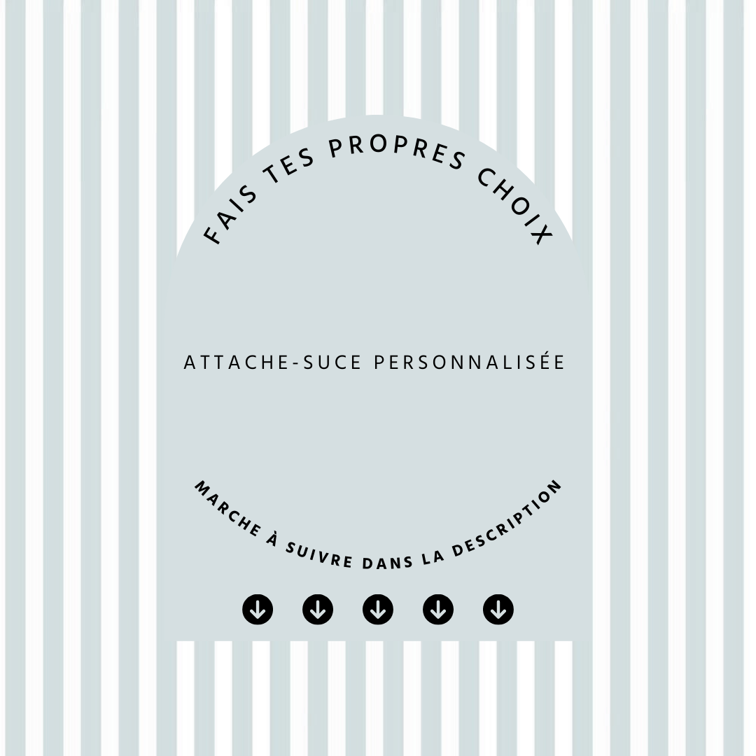 Attache-suce personnalisé - SANS PRÉNOM